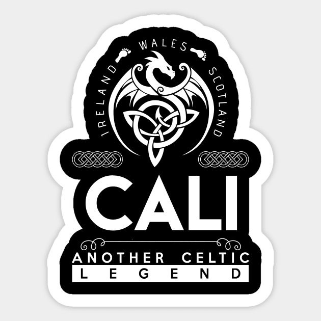 Cali Name T Shirt - Another Celtic Legend Cali Dragon Gift Item Sticker by harpermargy8920